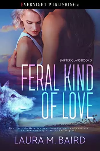 Feral Kind of Love