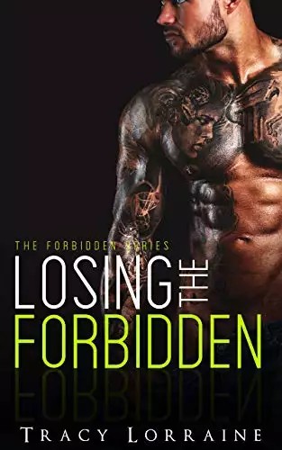 Losing the Forbidden: A Stepbrother Romance