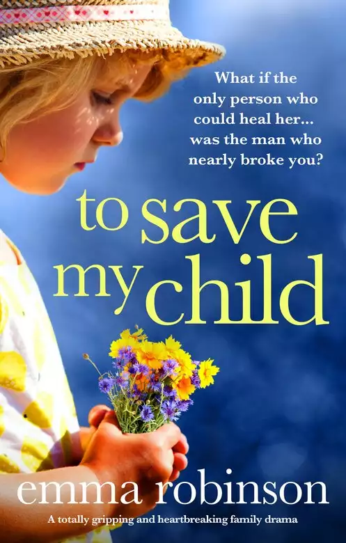 To Save My Child