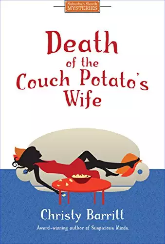 Death of the Couch Potato's Wife