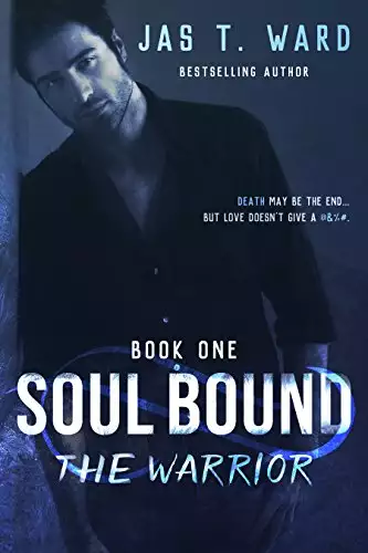 Soul Bound I: The Warrior