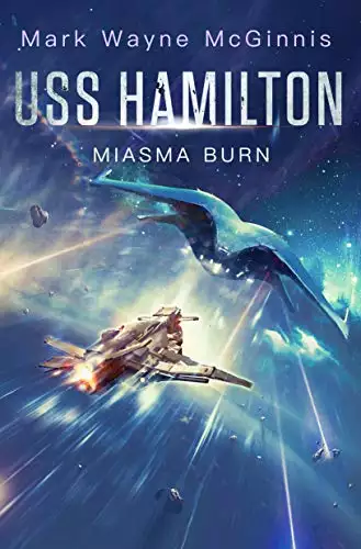 USS Hamilton: Miasma Burn