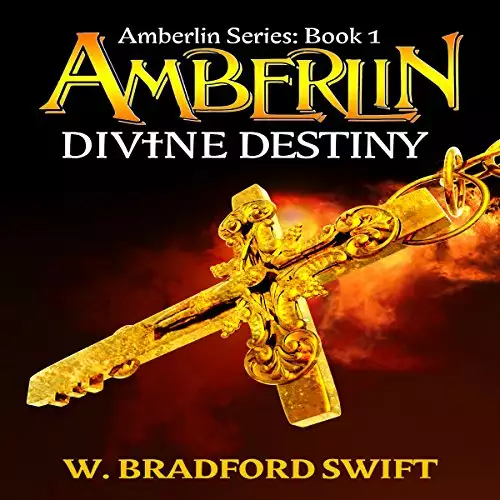 Amberlin: Divine Destiny: Amberlin Series, Book 1