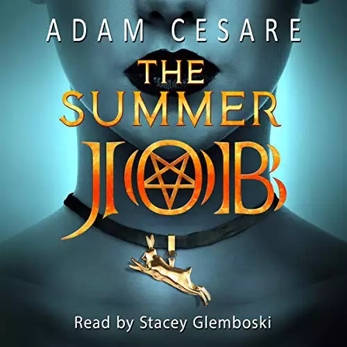 The Summer Job: A Satanic Thriller