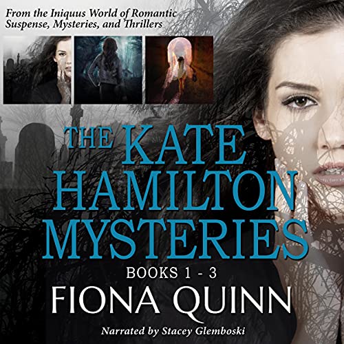 The Kate Hamilton Mysteries Boxed Set: Iniquus Security Action Adventure Boxed Set, Book 6