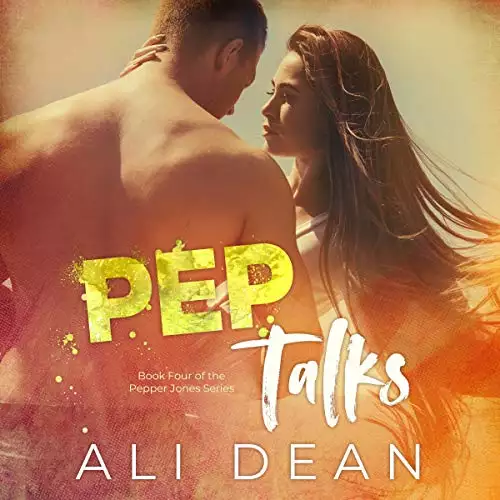 Pep Talks: Pepper Jones, Book 4