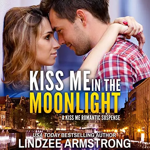 Kiss Me in the Moonlight: A Kiss Me Romance