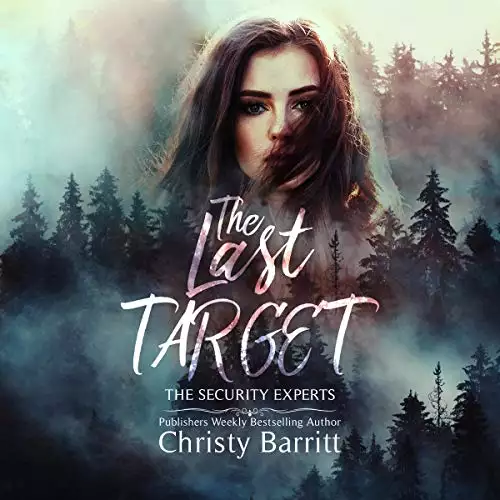 The Last Target: The Security Experts, Book 1