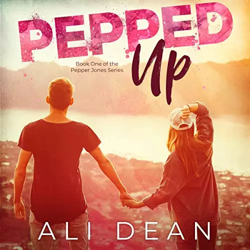 Pepped Up: Pepper Jones Book 1