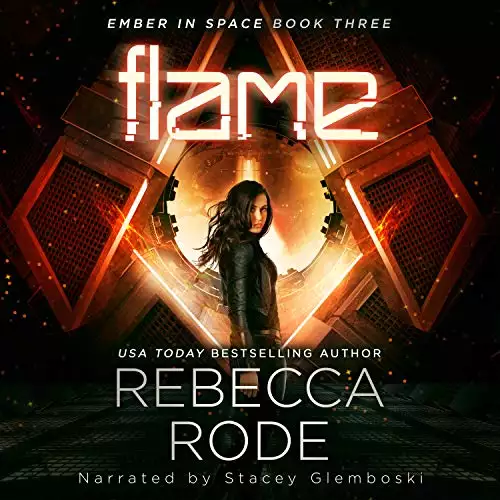Flame: Ember in Space, Book 3