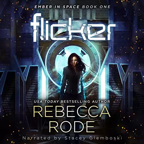 Flicker: Ember in Space, Book 1