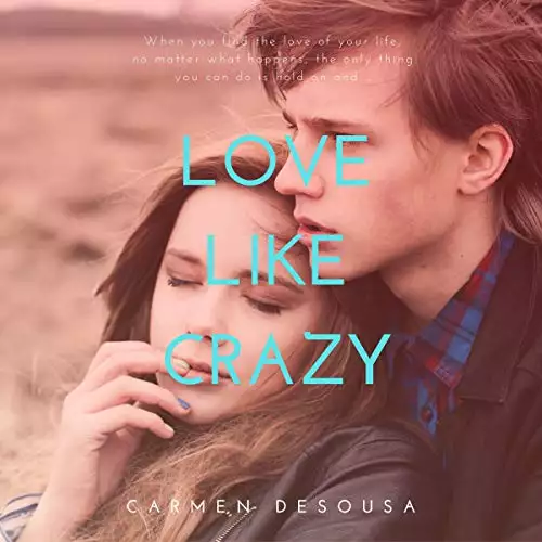 Love Like Crazy: Crazy Love, Book 1