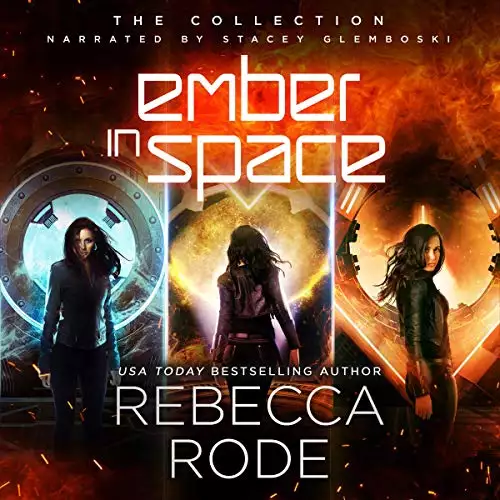 The Ember in Space Collection 1-3: A Science Fiction Romance Thriller Series