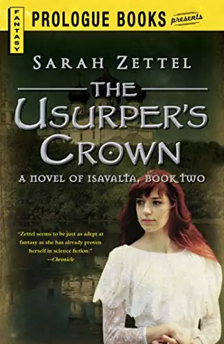 The Usurper's Crown: A Novel of Isavalta, Book Two