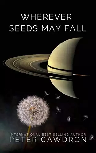 Wherever Seeds May Fall