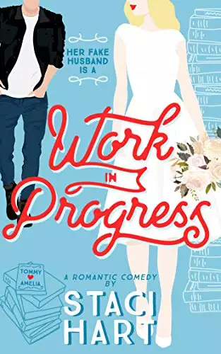 Work In Progress: A Marriage Of Convenience Romantic Comedy