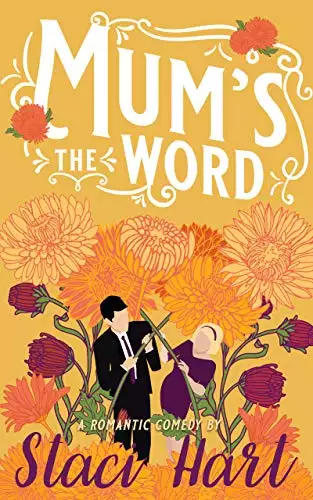 Mum's The Word: A forbidden romance inspired by Jane Austen's Pride and Prejudice