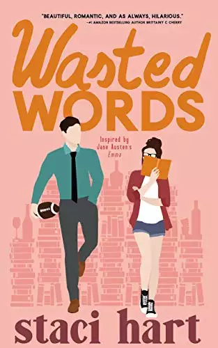 Wasted Words: Inspired by Jane Austen's Emma