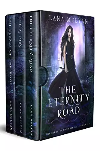 The Eternity Road: The Complete Trilogy