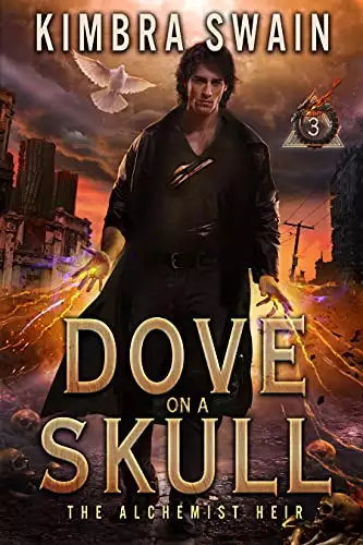 Dove on a Skull: The Alchemist Heir Book 3