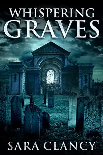 Whispering Graves: Scary Supernatural Horror with Monsters