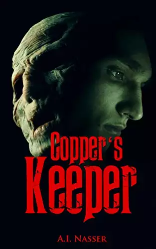 Copper's Keeper: Scary Horror Story with Supernatural Suspense