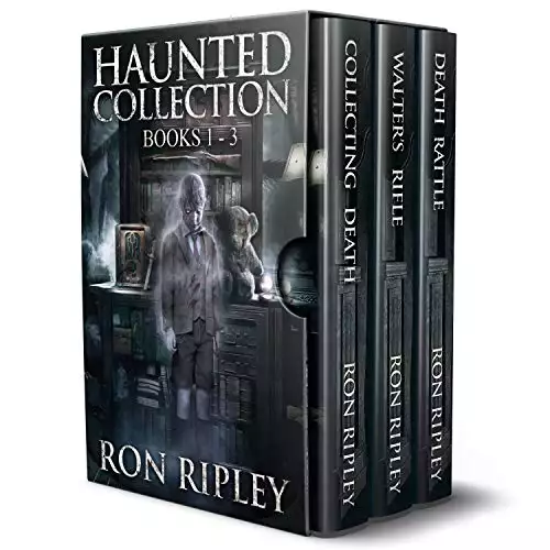 Haunted Collection Series: Books 1 - 3: Supernatural Horror with Scary Ghosts & Haunted Houses