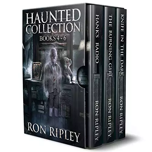 Haunted Collection Series: Books 4 - 6: Supernatural Horror with Scary Ghosts & Haunted Houses