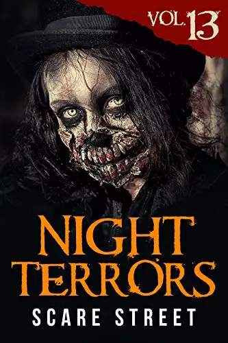 Night Terrors Vol. 13: Short Horror Stories Anthology