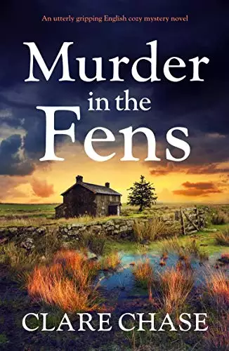 Murder in the Fens: An utterly gripping English cozy mystery novel