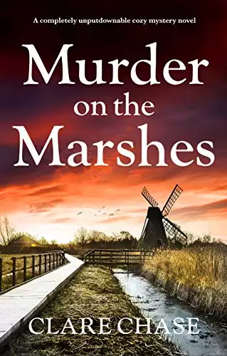 Murder on the Marshes: A completely unputdownable cozy mystery novel