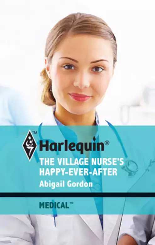 The Village Nurse's Happy-Ever-After