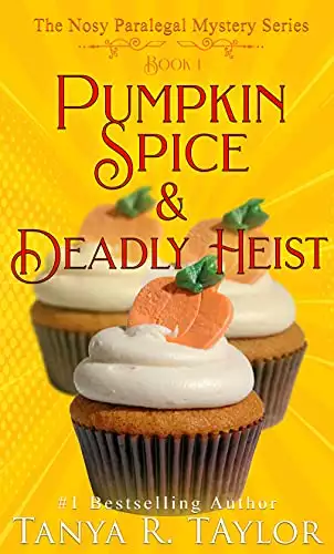 Pumpkin Spice & Deadly Heist