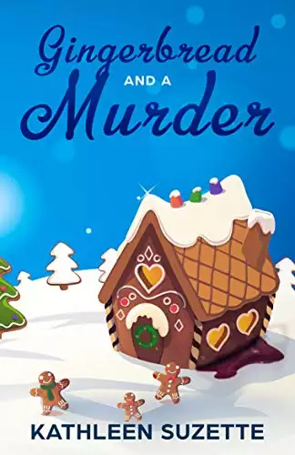 Gingerbread and a Murder: A Rainey Daye Cozy Mystery, book 8