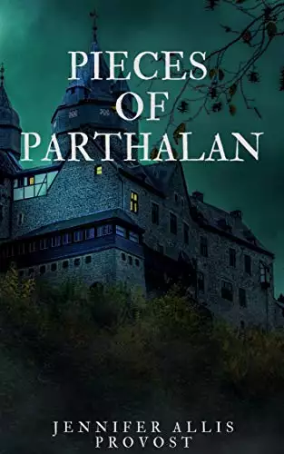 Pieces of Parthalan: Six All-New Stories From The Land Of Parthalan