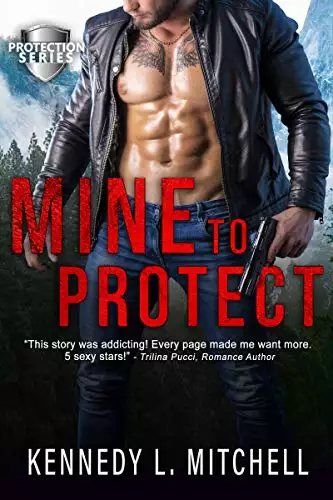 Mine to Protect: A Dark Romantic Thriller