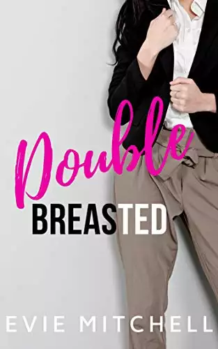 Double Breasted: A Small Town Lesbian Halloween Romance