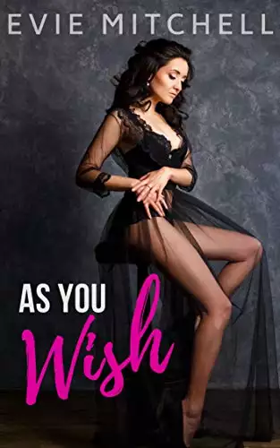 As You Wish: A small town brothers best friend romantic comedy