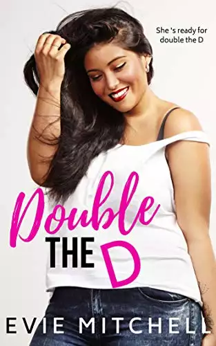Double the D: A BBW Small Town Romance