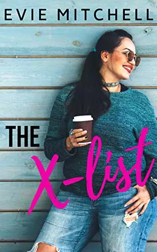 The X-list: A BBW Romantic Comedy