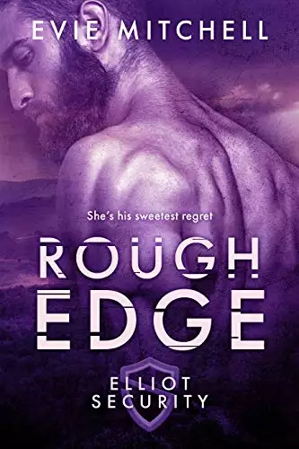 Rough Edge: Elliot Security Series