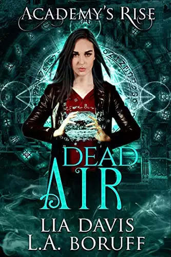 Dead Air: A Collective World Novel