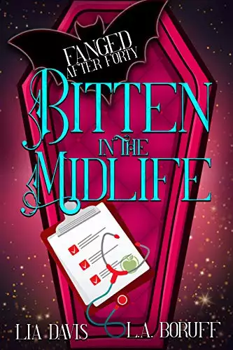 Bitten in the Midlife: A Paranormal Women's Fiction Novel