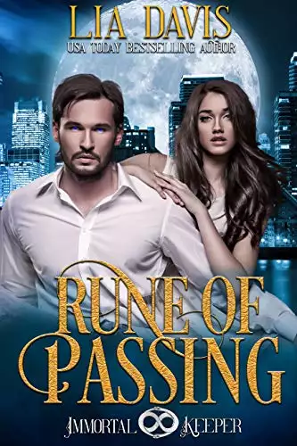 Rune of Passing: Immortal Keeper Vampire Paranormal Romance Series