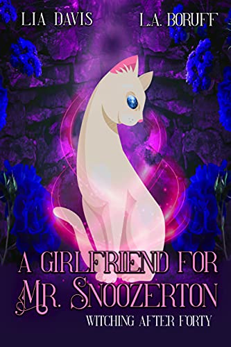 A Girlfriend for Mr. Snoozerton: A Paranormal Women's Fiction Novella