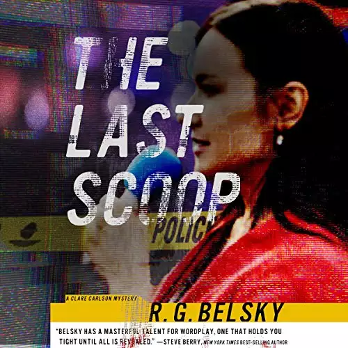 The Last Scoop: Clare Carlson Mystery, Book 3