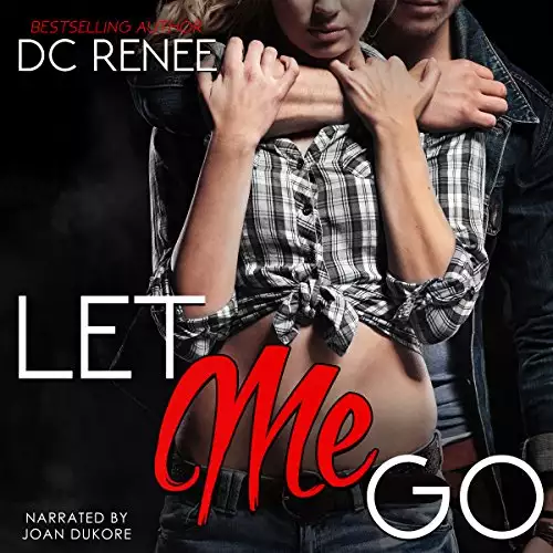 Let Me Go: Let Go, Book 1