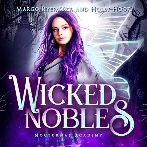 Wicked Nobles: A New Adult Prison Academy Novel: Nocturnal Academy, Book 1