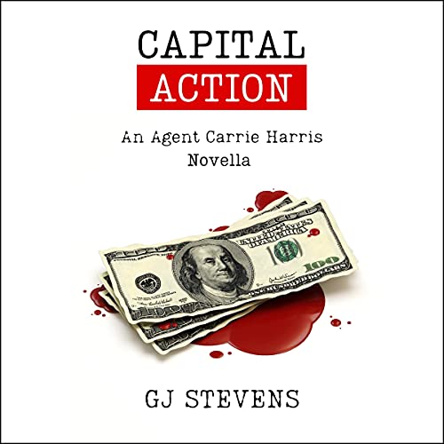 Capital Action: A Carrie Harris Novella