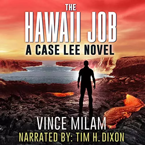 The Hawaii Job: A Case Lee Novel, Book 5